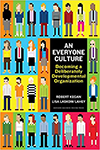An Everyone Culture: Becoming a Deliberately Developmental Organization bo